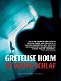 E-Book (epub) In tiefem Schlaf von Holm Gretelise Holm