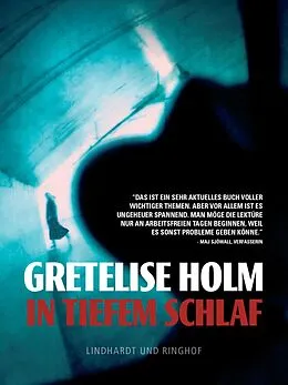 E-Book (epub) In tiefem Schlaf von Holm Gretelise Holm