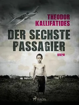 E-Book (epub) Der sechste Passagier von Theodor Kallifatides