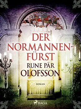 E-Book (epub) Der Normannenfürst von Rune Pär Olofsson