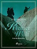 E-Book (epub) Kleiner Wolf und die Blauröcke von Stig Ericson