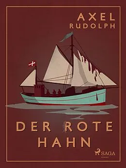 E-Book (epub) Der rote Hahn von Axel Rudolph