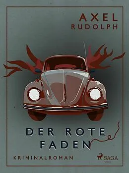 E-Book (epub) Der rote Faden von Axel Rudolph