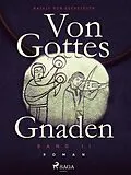 E-Book (epub) Von Gottes Gnaden - Band II von Nataly Von Eschstruth