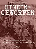 E-Book (epub) Hineingeworfen von Wolf-Rüdiger Osburg