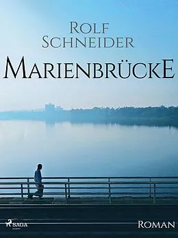 E-Book (epub) Marienbrücke von Rolf Schneider
