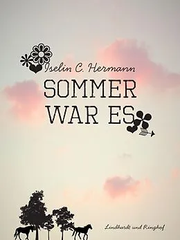 E-Book (epub) Sommer war es von Hermann Iselin C. Hermann