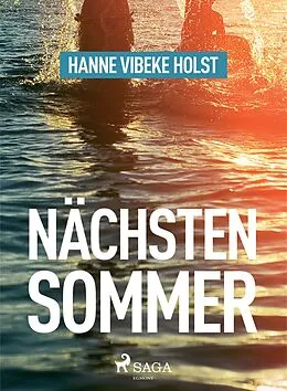 E-Book (epub) Nächsten Sommer von Hanne-Vibeke Holst