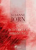E-Book (epub) In schönster Ordnung von Susanne Jorn