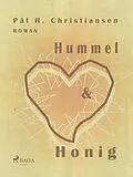 E-Book (epub) Hummel und Honig von Pål H. Christiansen