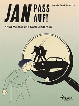 E-Book (epub) Jan pass auf! von Carlo Andersen, Knud Meister