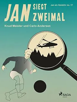 E-Book (epub) Jan siegt zweimal von Carlo Andersen, Knud Meister