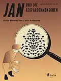 E-Book (epub) Jan und die Leopardenmenschen von Carlo Andersen, Knud Meister