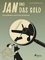 E-Book (epub) Jan und das Gold von Carlo Andersen, Knud Meister