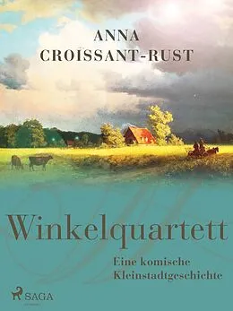 E-Book (epub) Winkelquartett von Anna Croissant-Rust