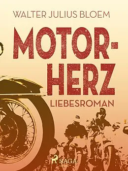 E-Book (epub) Motorherz von Walter Julius Bloem