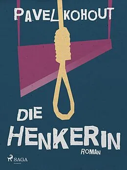 E-Book (epub) Die Henkerin von Pavel Kohout