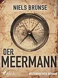 E-Book (epub) Der Meermann von Niels Brunse