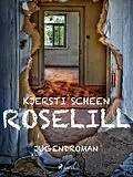 E-Book (epub) Roselill von Kjersti Scheen