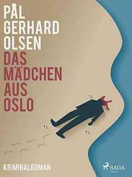 E-Book (epub) Das Madchen aus Oslo von Olsen Pal Gerhard Olsen