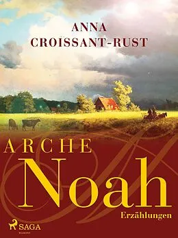 E-Book (epub) Arche Noah von Anna Croissant-Rust