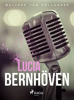 E-Book (epub) Lucia Bernhöven von Walther von Hollander