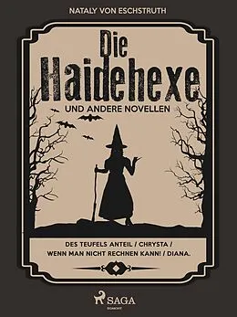 E-Book (epub) Die Haidehexe von Nataly Von Eschstruth