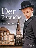 E-Book (epub) Der Eistaucher von Lars Andersson