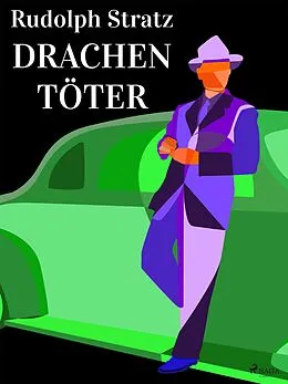 E-Book (epub) Drachentöter von Rudolf Stratz