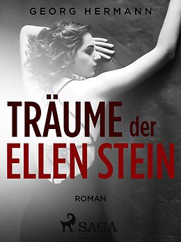 E-Book (epub) Träume der Ellen Stein von Georg Hermann