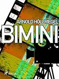 E-Book (epub) Bimini von Arnold Höllriegel