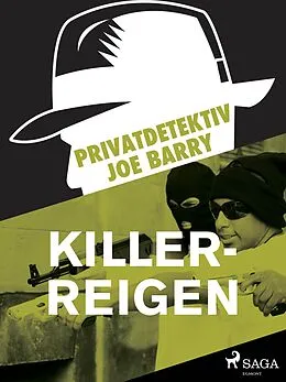 E-Book (epub) Privatdetektiv Joe Barry - Killer-Reigen von Barry Joe Barry