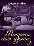 E-Book (epub) Memoiren eines Barons II von Gustav Schilling