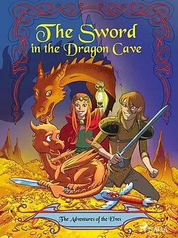 E-Book (epub) The Adventures of the Elves 3: The Sword in the Dragon's Cave von Peter Gotthardt