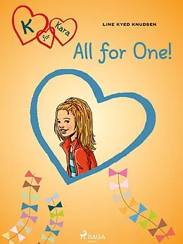 E-Book (epub) K for Kara 5 - All for One! von Line Kyed Knudsen