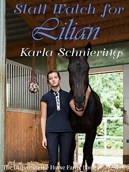 E-Book (epub) Girls from the Horse Farm 4 - Stall Watch for Lilian von Schniering Karla Schniering