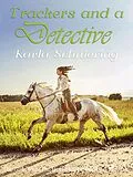E-Book (epub) The Girls from the Horse Farm 7 - Trackers and a Detective von Karla Schniering