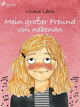 E-Book (epub) Mein großer Freund von nebenan von Viveca Lärn
