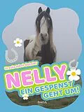 E-Book (epub) Nelly - Ein Gespenst geht um! von Ursula Isbel-Dotzler