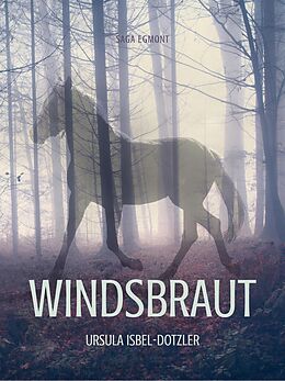 E-Book (epub) Windsbraut von Ursula Isbel-Dotzler