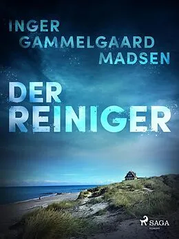 E-Book (epub) Der Reiniger von Inger Gammelgaard Madsen