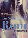 E-Book (epub) Ein Sommer in Rom - eine Frau und ihre intimen Bekenntnisse 2 von Anna Bridgwater