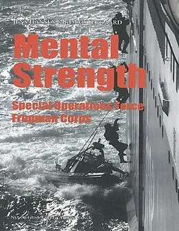 E-Book (epub) Mental Strength:Special Operations Force, Frogman Corps von Kim Østergaard, Jens Hansen
