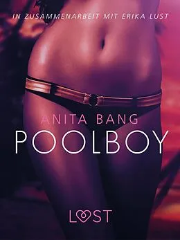 E-Book (epub) Poolboy: Erika Lust-Erotik von Anita Bang