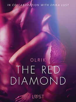E-Book (epub) The Red Diamond - Sexy erotica von Olrik