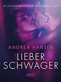 E-Book (epub) Lieber Schwager: Erika Lust-Erotik von Andrea Hansen
