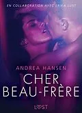 E-Book (epub) Cher Beau-frère - Une nouvelle érotique von Andrea Hansen