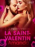 E-Book (epub) La Saint-Valentin: Amanda - Une nouvelle érotique von B. J. Hermansson