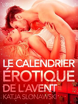 E-Book (epub) Le Calendrier erotique de l'Avent - Une nouvelle erotique von Slonawski Katja Slonawski