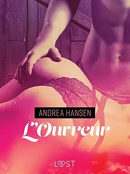 E-Book (epub) L'Ouvreur - Une nouvelle érotique von Andrea Hansen